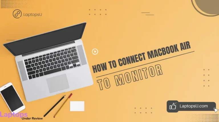 How to connect MacBook Air to the monitor? (Fast Guide 2023)
